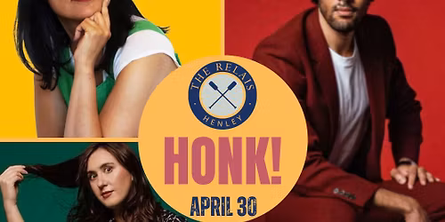 Honk! April Comedy at The Relais