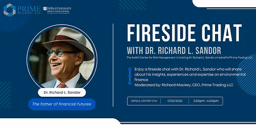 Fireside Chat: DePaul's Arditti Center is hosting Dr. Richard L. Sandor!