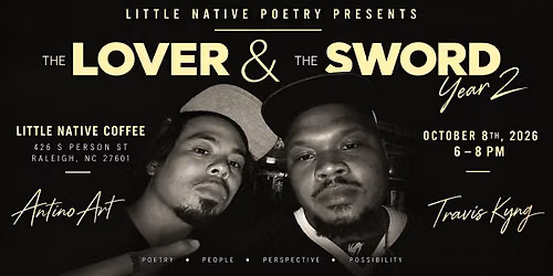 Little Native Poetry presents The Lover & the Sword: Year 2