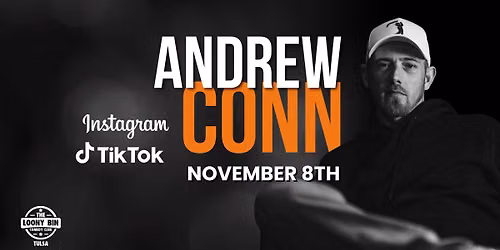 Andrew Conn @ The Loony Bin Comedy Club -- Tulsa