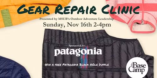 Gear Repair Clinic with MSUB Outdoor Leadership Students + Patagonia