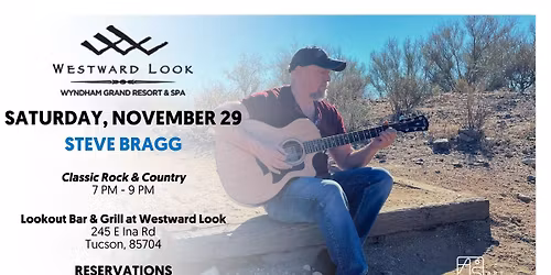 Live Music at Westward Look - Steve Bragg
