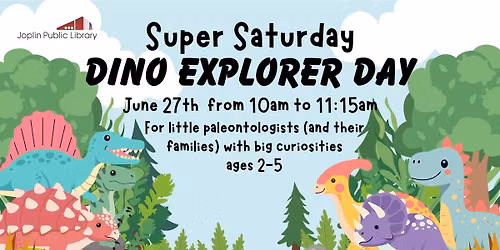 Super Saturday: Dino Explorer Day
