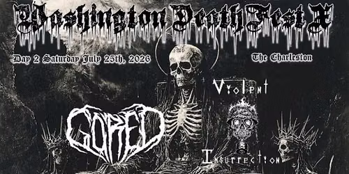 VIOLENT INSURRECTION \/\/ GORED \/\/ MAGDALENE \/\/ DECEIVING THE MASSES \/\/ DEAD NEXUS