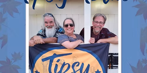 Live Music with Tipsy Town