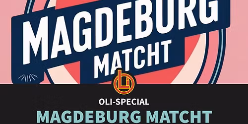 Magdeburg matcht!