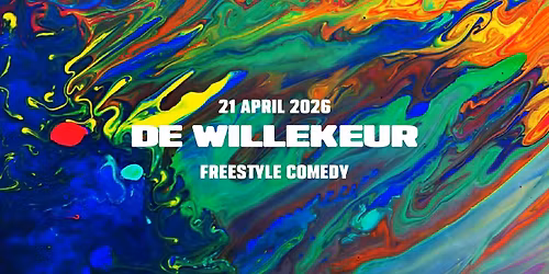 De Willekeur \u2014 Freestyle Comedy