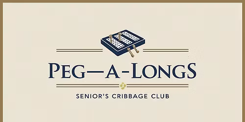 \u201cPEG-A-LONGS\u201d CRIBBAGE CLUB