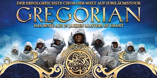 GREGORIAN - Masters of Chant | Gera (Zusatztermin)
