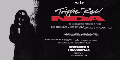 Trippie Redd \u2013 The Non-Disclosure Agreement Tour at The Complex