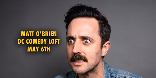 Matt O'Brien LIVE at DC Comedy Loft