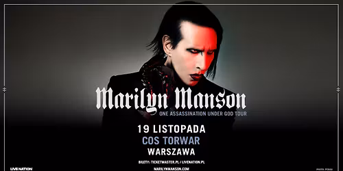 Marilyn Manson \u2013 ONE ASSASSINATION UNDER GOD TOUR \u2013 Official Event 19.11.2025, COS Torwar, Warszawa