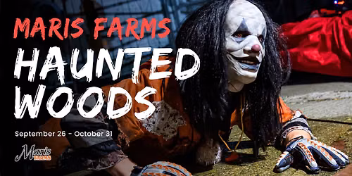 Haunted Woods at Maris Farms \ud83d\udc7b