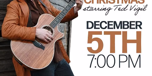 A Rocky Mountain Christmas - John Denver Tribute With Ted Vigil