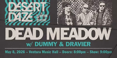 Dead Meadow at Ventura Music Hall