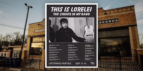 This Is Lorelei - The Singer in My Band Release Party!