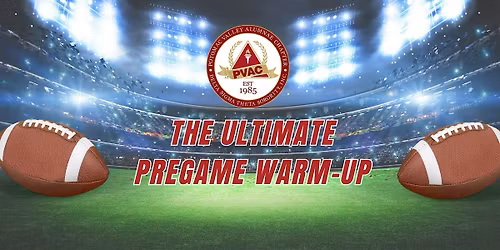PVAC Presents: The Ultimate Pregame Warm-Up