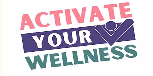 Activate Your Wellness