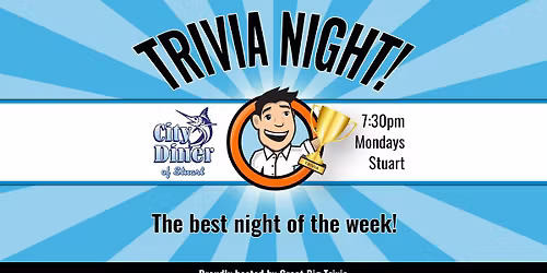 Trivia Night @ City Diner of Stuart