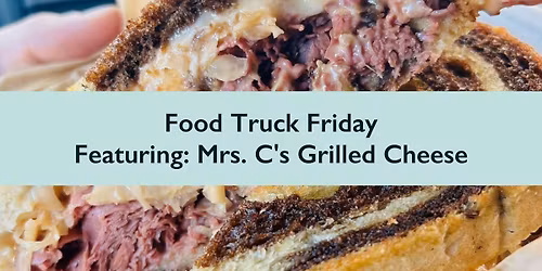 Food Truck Friday: Mrs. C's Grilled Cheese