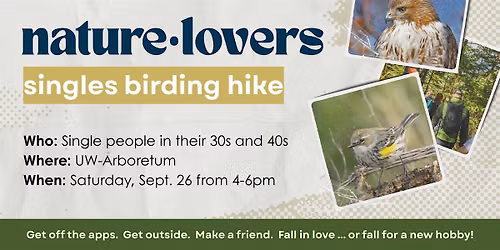 Nature Lovers: Singles Birding Hike \u2022 September