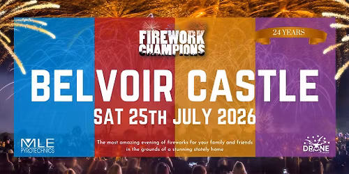 Belvoir Castle - Firework Champions 2026