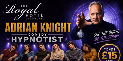 Adrian Knight Comedy Hypnotist