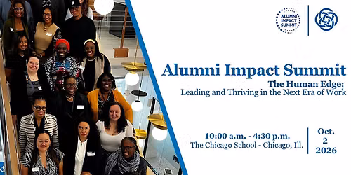 The Chicago School Alumni Impact Summit
