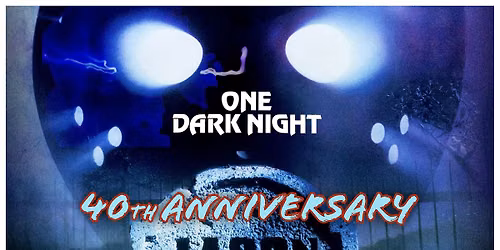 FRIDAY THE 13TH Part VI: Jason Lives & ONE DARK NIGHT (Fri. 9\/4)