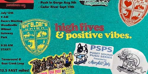 2026 PSPS - July 12th, 1st Pacific NW Longboard Summer Skate