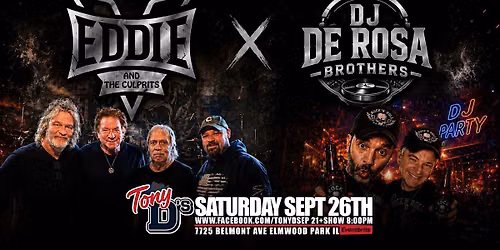 Eddie V and the Culprits w\/ DJ DeRosa Brothers at Tony D's