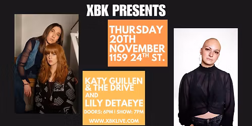 Katy Guillen & The Drive and Lily DeTaeye