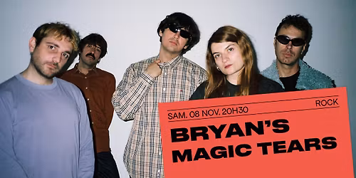 Bryan's Magic Tears + Irnini Mons ··· rock 