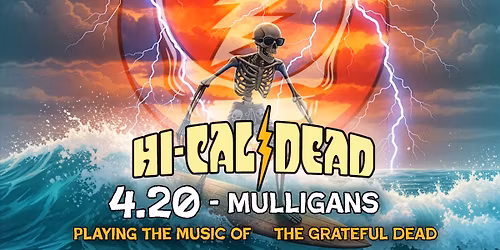 HI-CAL DEAD - 420 Maui - A Tribute to the Grateful Dead