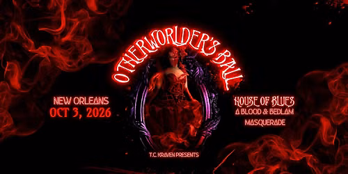 Blood & Bedlam Otherworlder's Ball