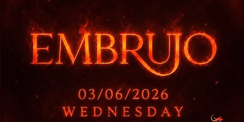 Wednesday 3rd June 2026. Embrujo in Casa Jako
