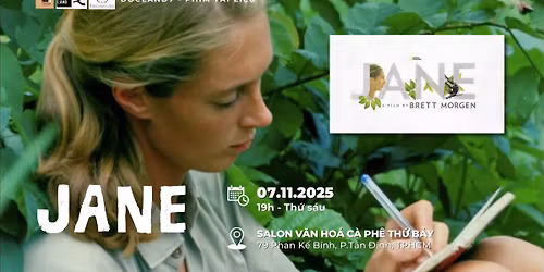 Ch\u01b0\u01a1ng tr\u00ecnh PHIM T\u00c0I LI\u1ec6U DOCLAND7 #96: JANE