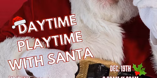 DayTime PlayTime with Santa
