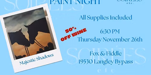 Majestic Shadows Paint Night at Fox & Fiddle (50% Off Wine)
