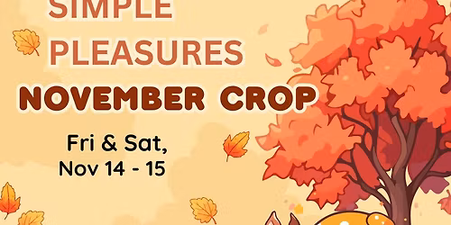 SP November 2-Day Crop Weekend