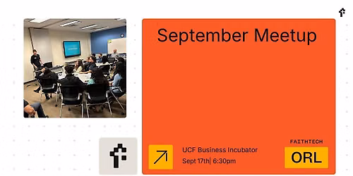 FaithTech Orlando September Meetup