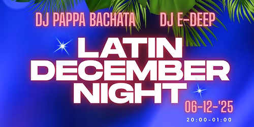 LANDVAST LATIN DECEMBER NIGHT 6\/12.