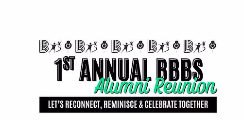 1st Annual Alumni Reunion 