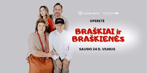 Premjera: operet\u0117 BRA\u0160KIAI IR BRA\u0160KIEN\u0116S \ud83c\udf53