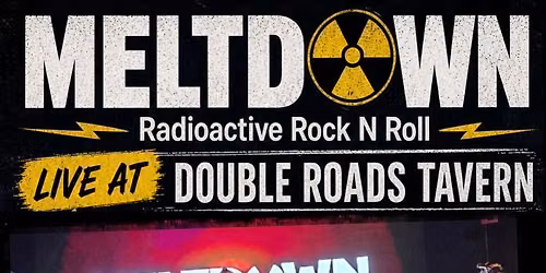 Meltdowns Debut at Double Roads Tavern