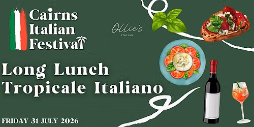 Tropicale Italiano Long Lunch