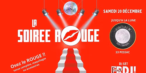 Soir\u00e9e ROUGE \/ DJ Set FRDJ! Osez le rouge...