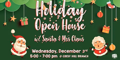 Holiday Open House with Santa & Mrs. Claus - CREST HILL BRANCH
