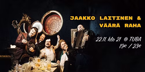 Jaakko Laitinen & V\u00e4\u00e4r\u00e4 Raha