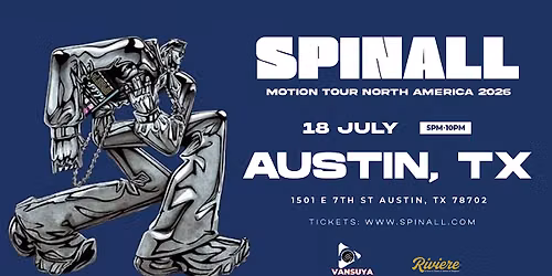 SPINALL - MOTION TOUR 2026 | \u2018AUSTIN\u2019- DAY PARTY